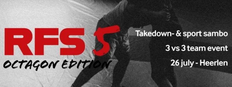 RFS 5- TAKEDOWN & SPORT SAMBO TOURNAMENT (OCTAGON EDITION)