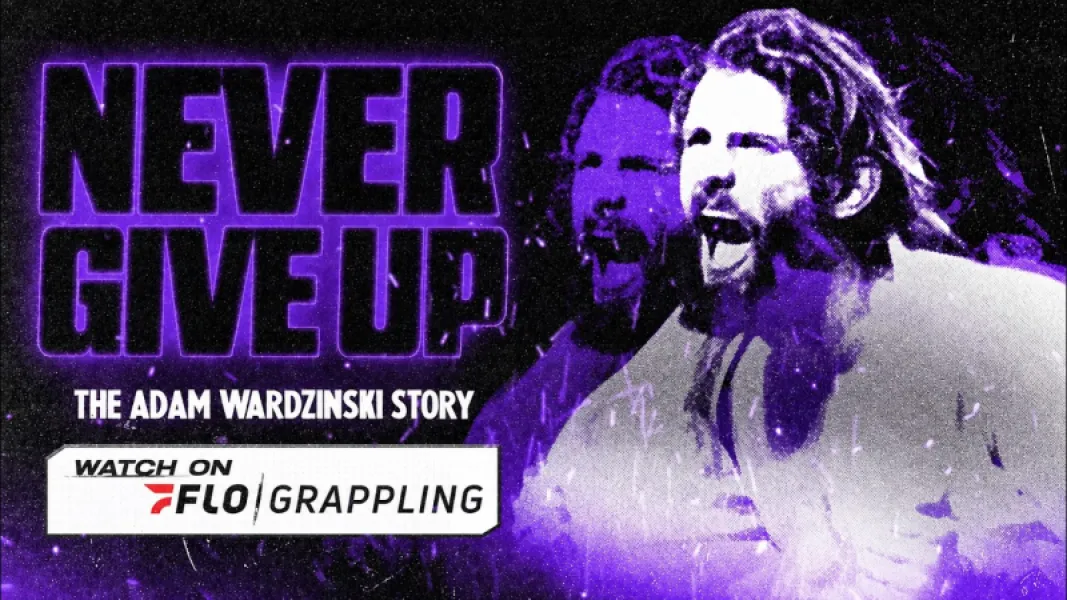 Never Give Up: FloGrappling's feature documentary on Adam Wardziński
