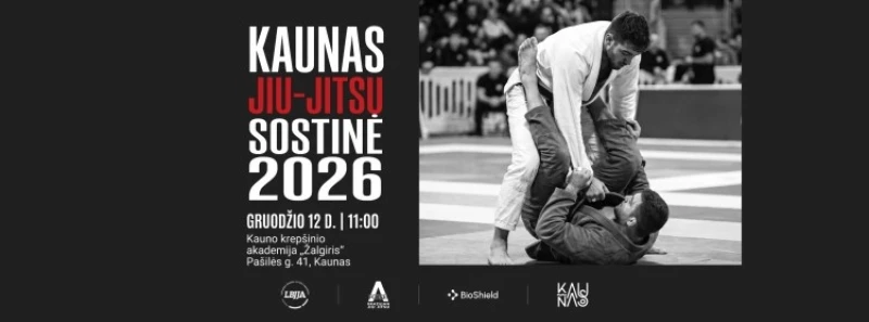 LBJJA - KAUNAS JIU-JITSU SOSTINĖ 2026