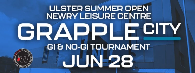 GRAPPLECITY: ULSTER SUMMER OPEN 2026