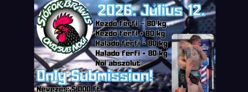 SIÓFOK BRAWLS (NOGI ONLY SUBMISSION)